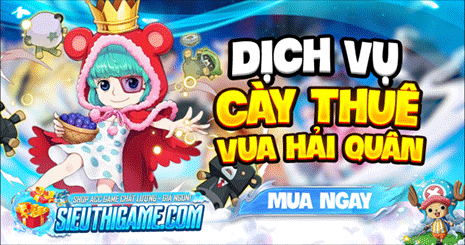 CÀY THUÊ NHIỆM VỤ - VUA HẢI QUÂN